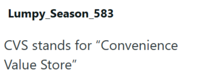 Lumpy Season_583 CVS stands for "Convenience Value Store"