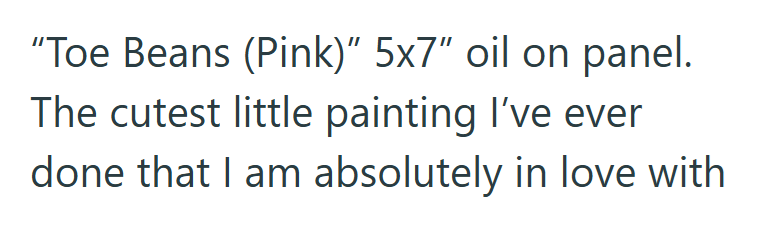 "Toe Beans (Pink)" 5x7" oil on panel. The cutest little painting I've ever done that I am absolutely in love with