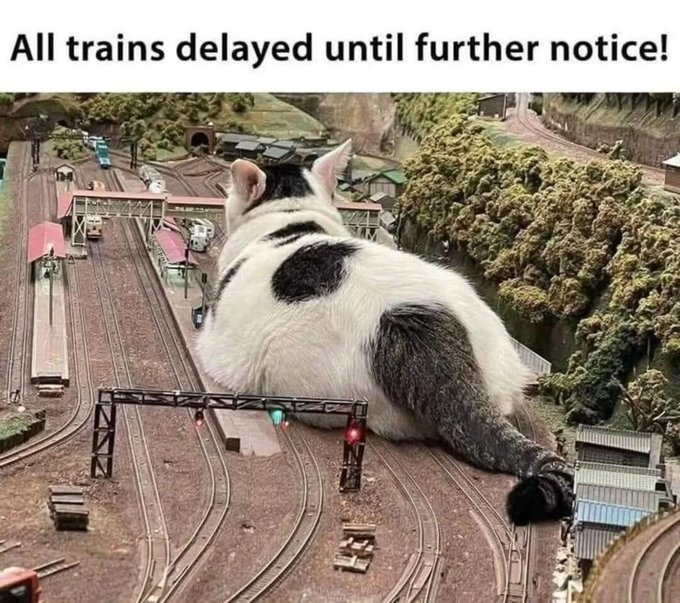 All trains delayed until further notice!