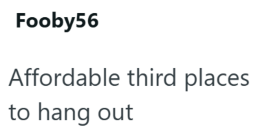 Fooby56 Affordable third places to hang out