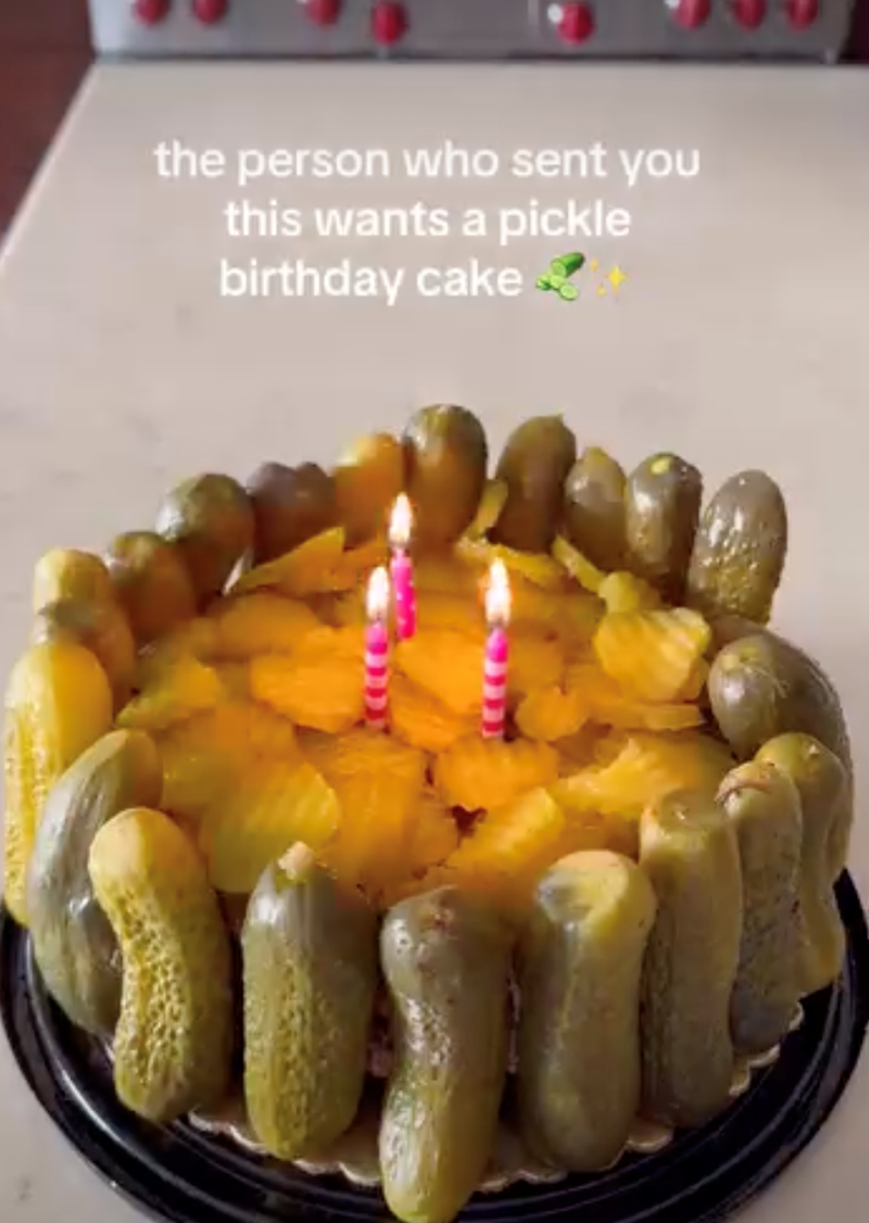 the person who sent you this wants a pickle birthday cake
