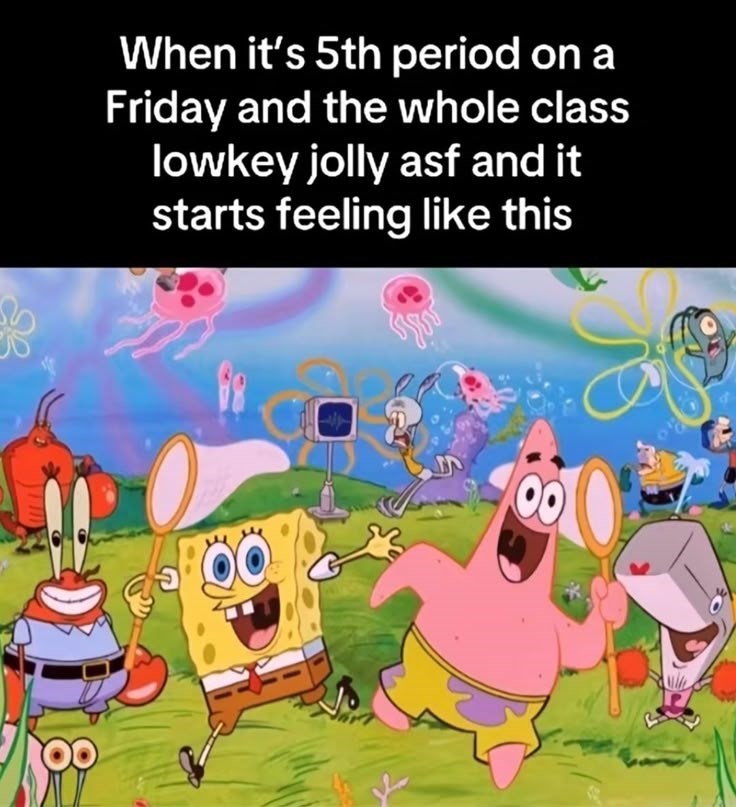 When it's 5th period on a Friday and the whole class lowkey jolly asf and it starts feeling like this 80