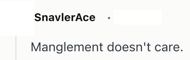SnavlerAce Manglement doesn't care.