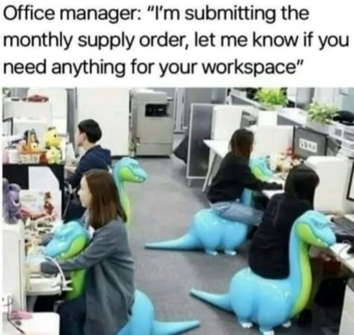 Office manager: "I'm submitting the monthly supply order, let me know if you need anything for your workspace"