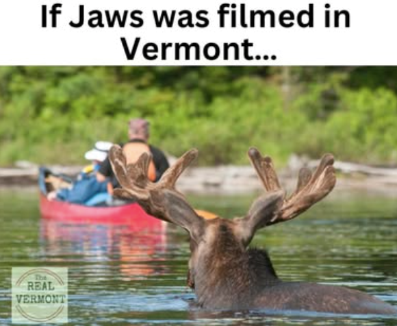 If Jaws was filmed in Vermont... The REAL VERMONT