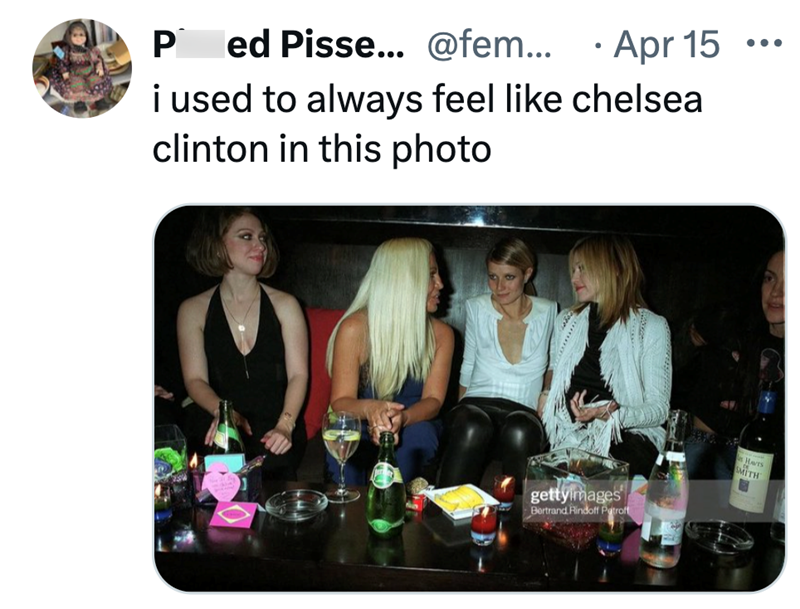 Ped Pisse... @fem... . Apr 15 i used to always feel like chelsea clinton in this photo gettyimages Bertrand Rindoff Petroff HATS SMITH