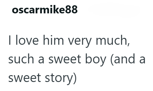 oscarmike88 I love him very much, such a sweet boy (and a sweet story)