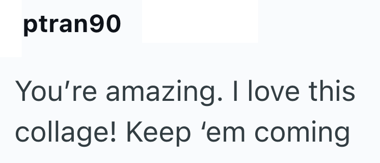 ptran90 You're amazing. I love this collage! Keep 'em coming