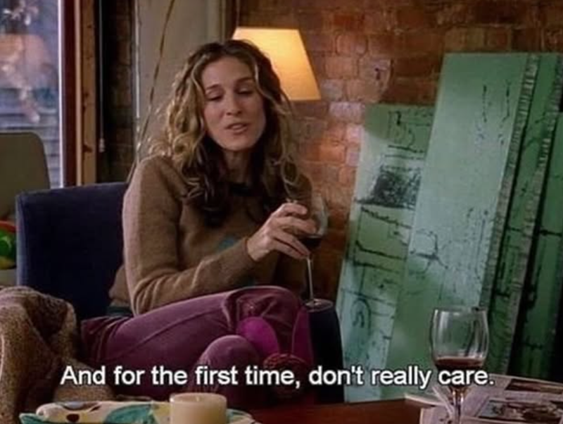 And for the first time, don't really care.