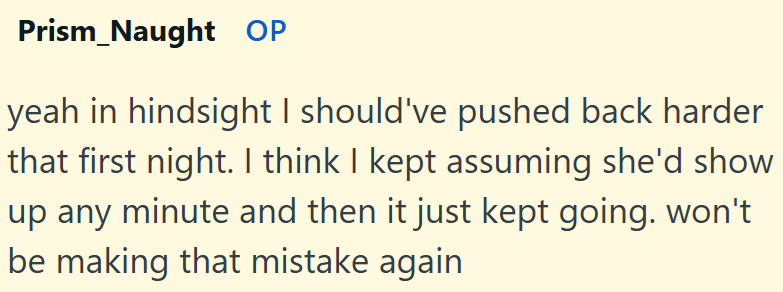 Prism Naught OP yeah in hindsight I should've pushed back harder that first night. I think I kept assuming she'd show up any minute and then it just kept going. won't be making that mistake again