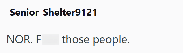 Senior_Shelter9121 NOR. F those people.