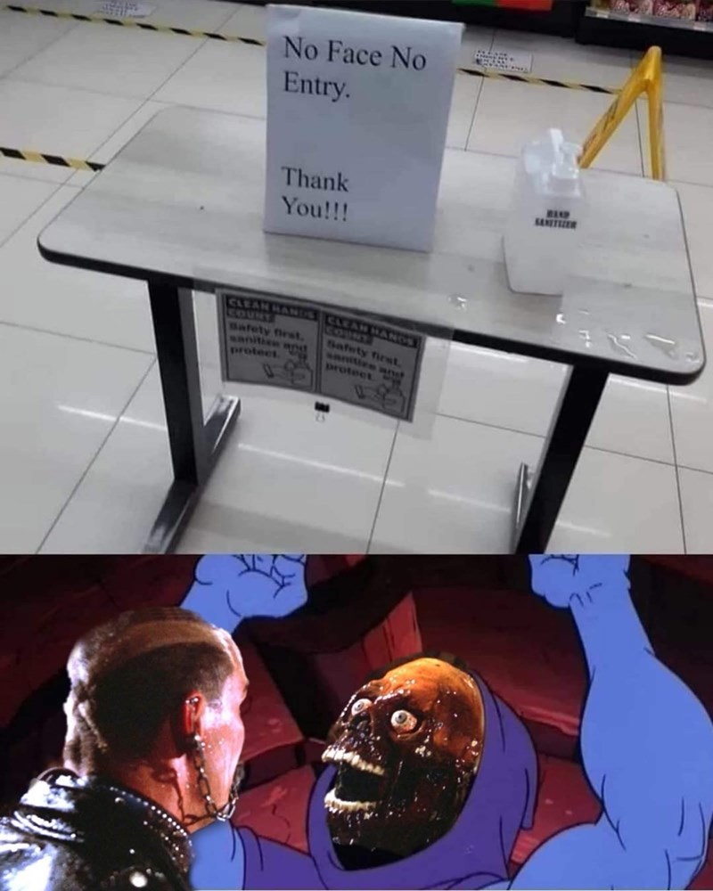 No Face No Entry. Thank BEAD You!!! SANITIZER CLEAN HANDS CLEAN HANDS COUNT Bafety first. wanities and protect COUNT Safety first sanitize and protect