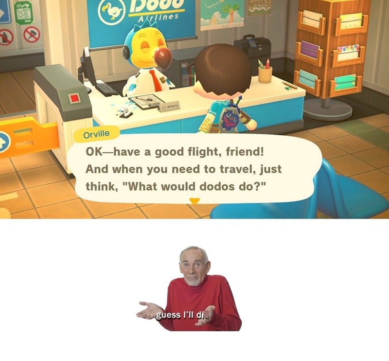 Airlines 商品: Orville OK-have a good flight, friend! And when you need to travel, just think, "What would dodos do?" guess I'll di