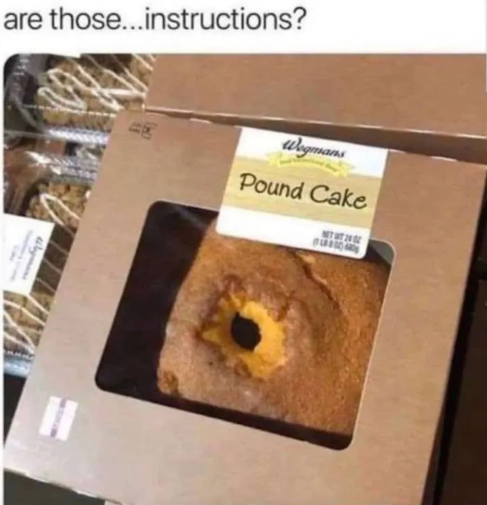 are those...instructions? Wegmans Pound Cake