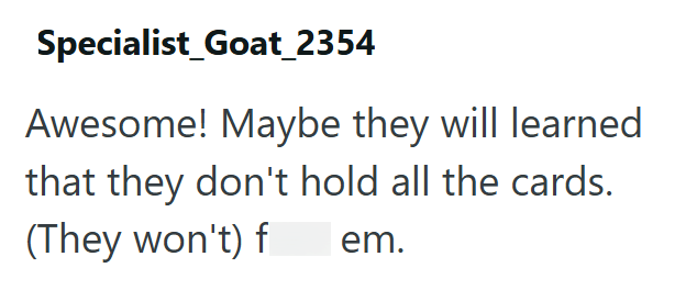 Specialist Goat_2354 Awesome! Maybe they will learned that they don't hold all the cards. (They won't) f em.