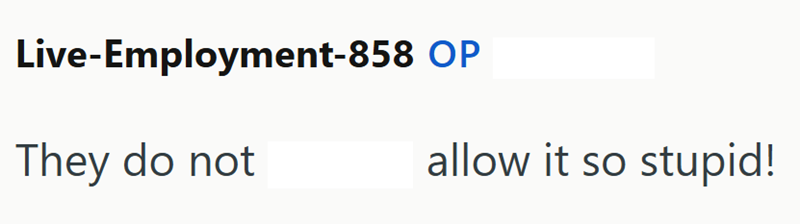 Live-Employment-858 OP They do not allow it so stupid!