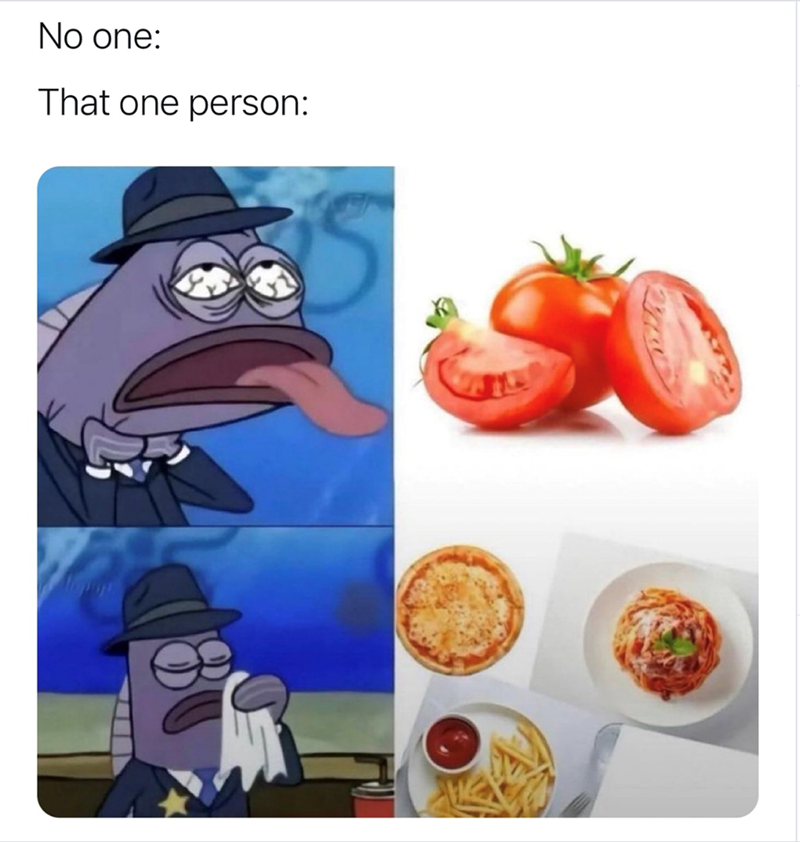 No one: That one person: www