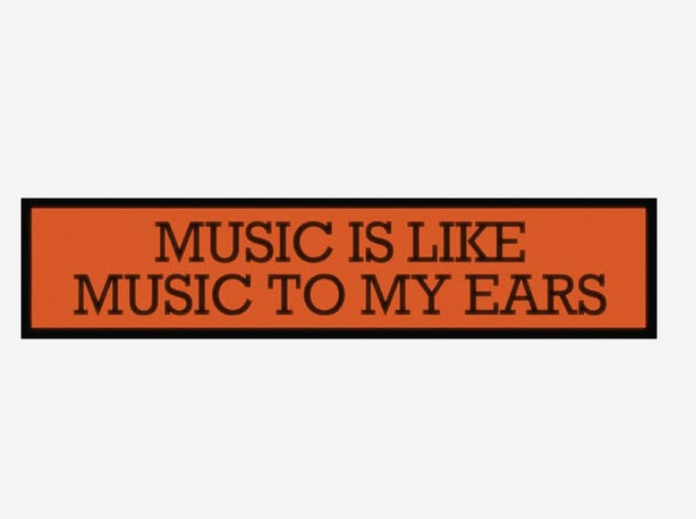 MUSIC IS LIKE MUSIC TO MY EARS