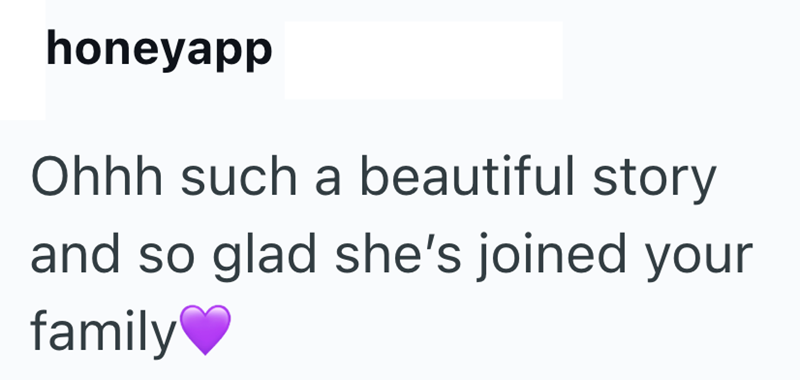 honeyapp Ohhh such a beautiful story and so glad she's joined your family