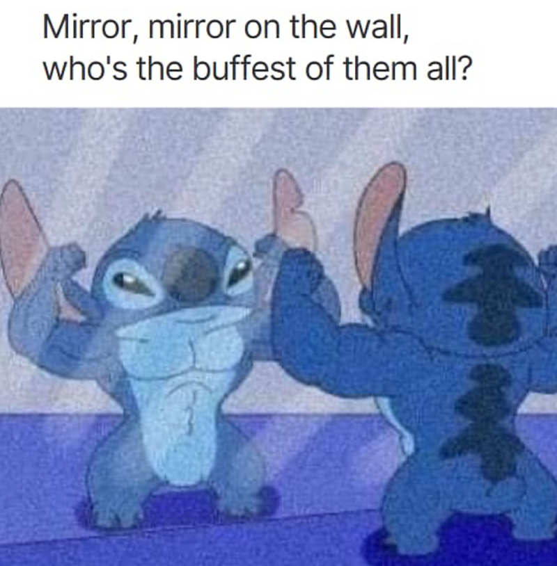 Mirror, mirror on the wall, who's the buffest of them all?