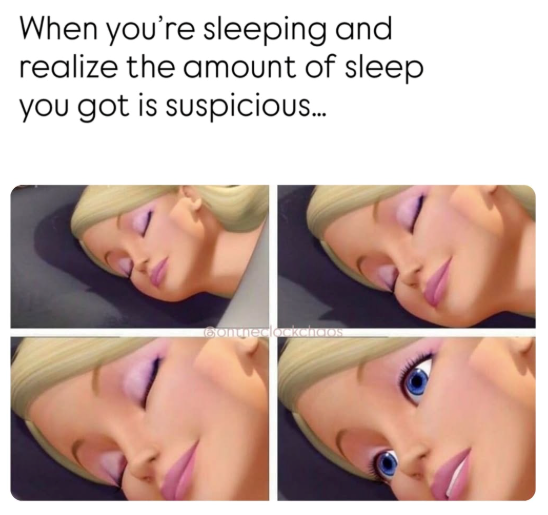 When you're sleeping and realize the amount of sleep you got is suspicious.... Bontheclockchoos