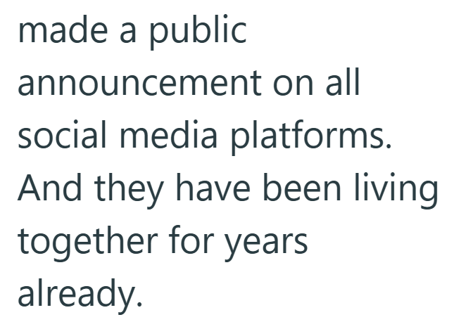 made a public announcement on all social media platforms. And they have been living together for years already.