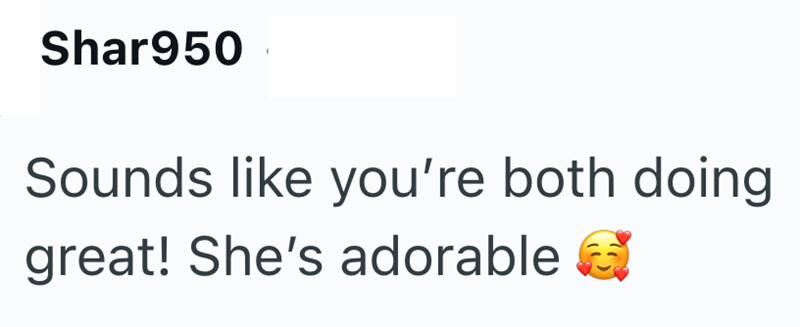 Shar950 Sounds like you're both doing great! She's adorable ✔