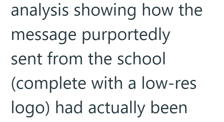 analysis showing how the message purportedly sent from the school (complete with a low-res logo) had actually been