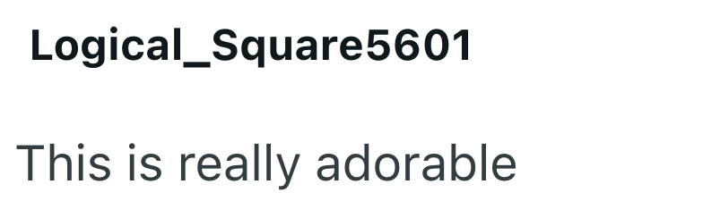 Logical_Square5601 This is really adorable