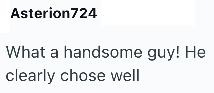 Asterion724 What a handsome guy! He clearly chose well