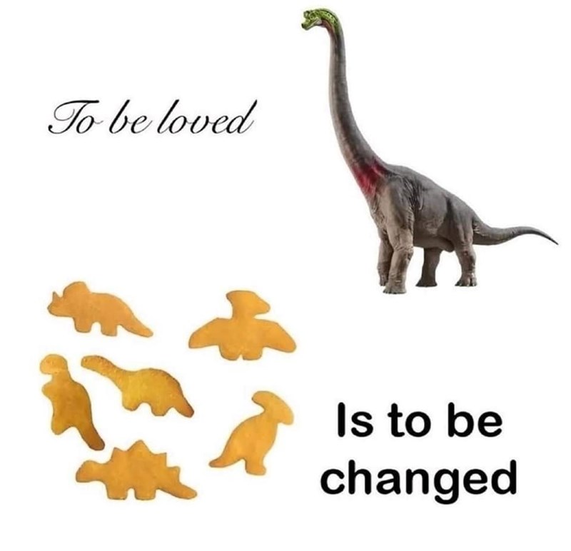 To be loved Is to be changed