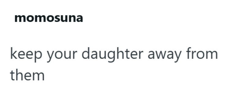 momosuna keep your daughter away from them