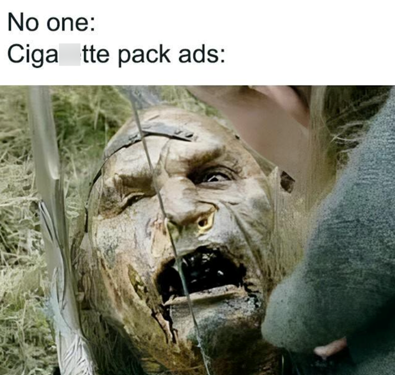 No one: Ciga tte pack ads: