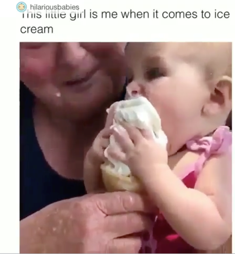 hilariousbabies This little girl is me when it comes to ice cream