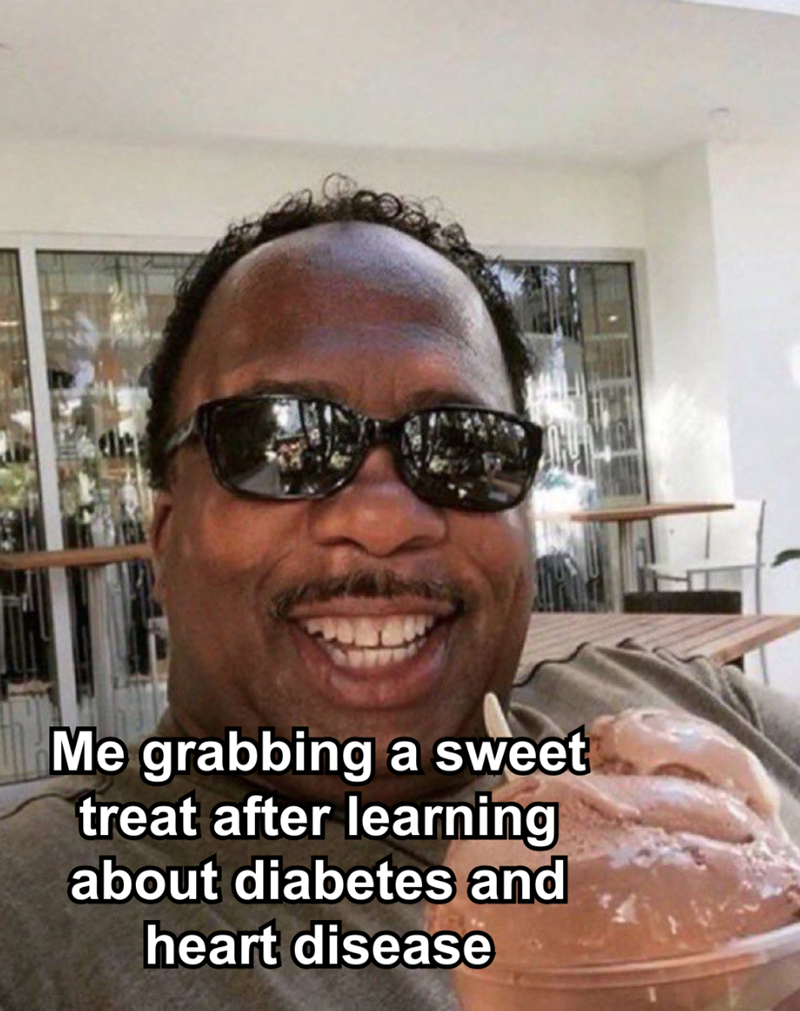 de Me grabbing a sweet treat after learning about diabetes and heart disease