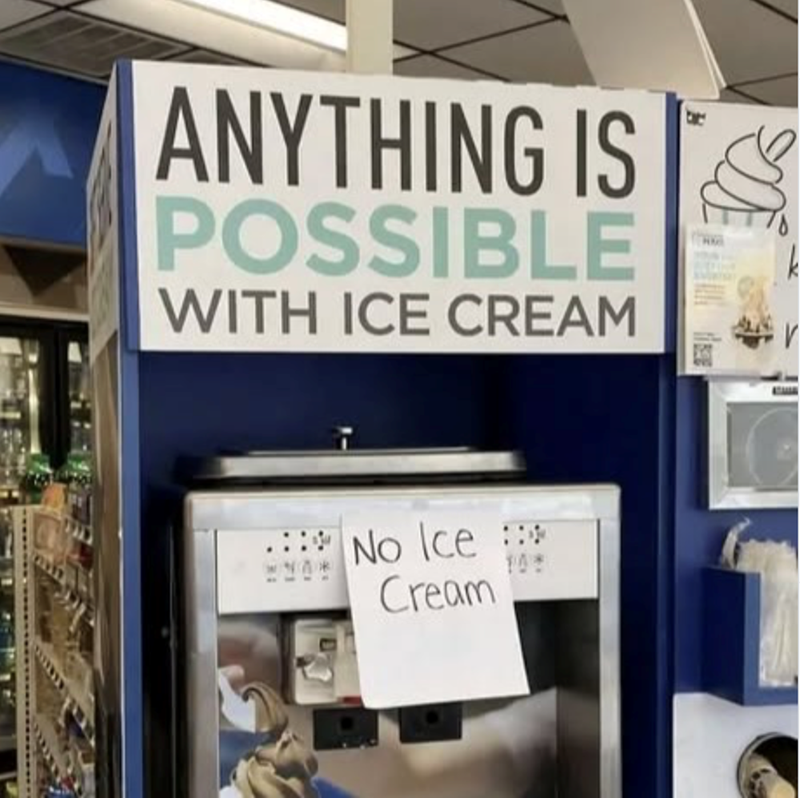 ANYTHING IS POSSIBLE WITH ICE CREAM V No Ice Cream 10*