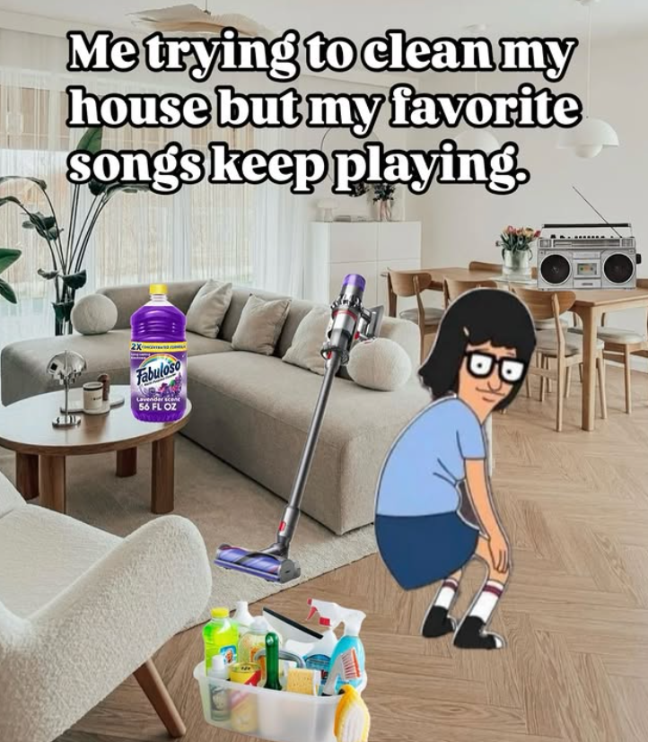 Me trying to clean my house but my favorite songs keep playing. 2X Fabuloso Lavender scene 56 FL OZ