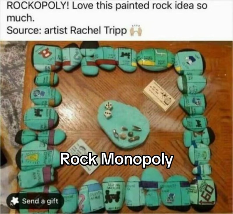 ROCKOPOLY! Love this painted rock idea so much. Source: artist Rachel Tripp Rock Monopoly WEAT MENE Cont Send a gift CMENT SHARE PLACE 09