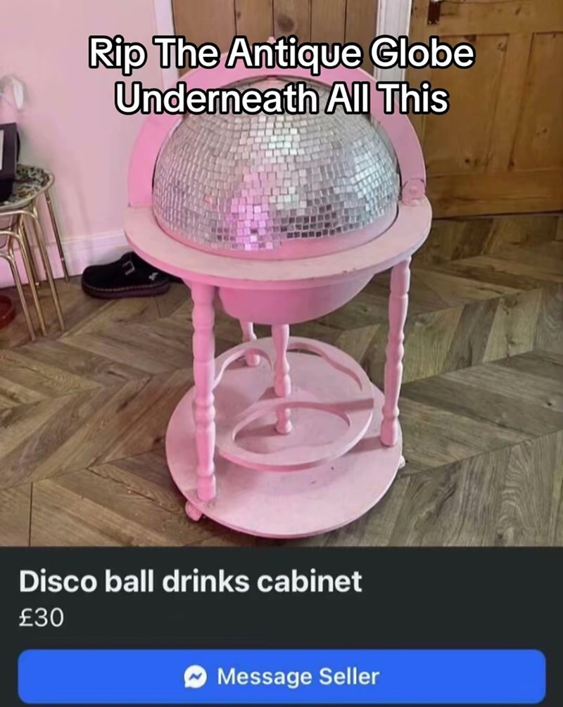 Rip The Antique Globe Underneath All This Disco ball drinks cabinet £30 Message Seller