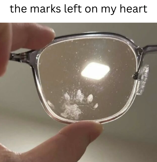 the marks left on my heart
