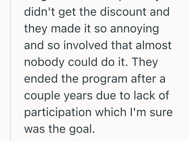 didn't get the discount and they made it so annoying and so involved that almost nobody could do it. They ended the program after a couple years due to lack of participation which I'm sure was the goal.