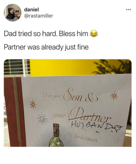 daniel @rastamiller Dad tried so hard. Bless him Partner was already just fine &* For you Son & your Partners HUSBAND al. 7 Christmas ...