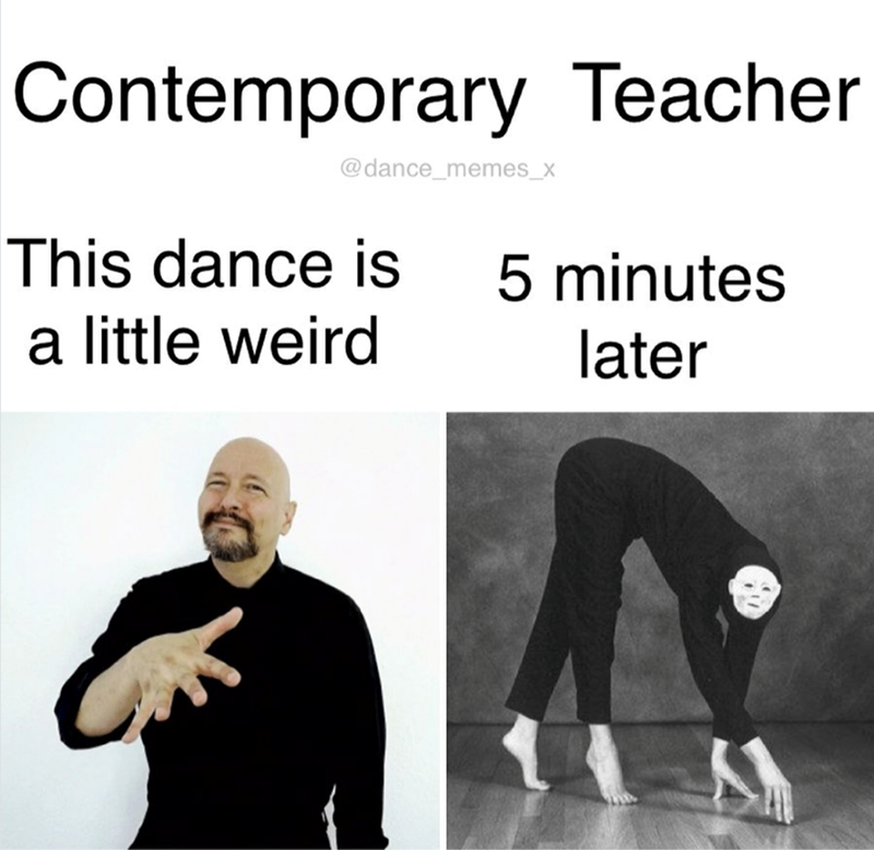 Contemporary Teacher @dance_memes_x This dance is 5 minutes a little weird later