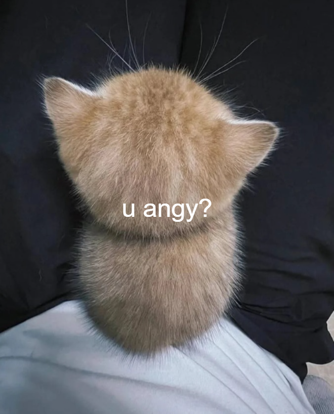 u angy?