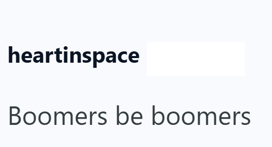 heartinspace Boomers be boomers