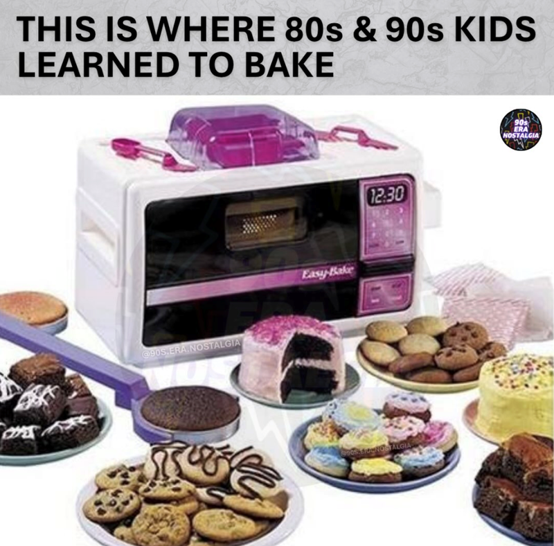 THIS IS WHERE 80s & 90s KIDS LEARNED TO BAKE @90S.ERA.NOSTALGIA Easy-Bake 12:30 @90S.ERCNOSTALGIA 90s ERA NOSTALGIA