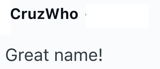 Cruz Who Great name!
