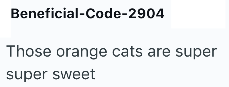 Beneficial-Code-2904 Those orange cats are super super sweet