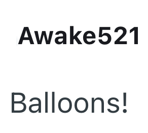Awake521 Balloons!