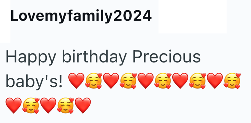 Lovemyfamily2024 Happy birthday Precious baby's!